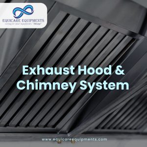 Elevate Kitchen Air Quality with Equicare's Exhaust Hood and Chimney Systems